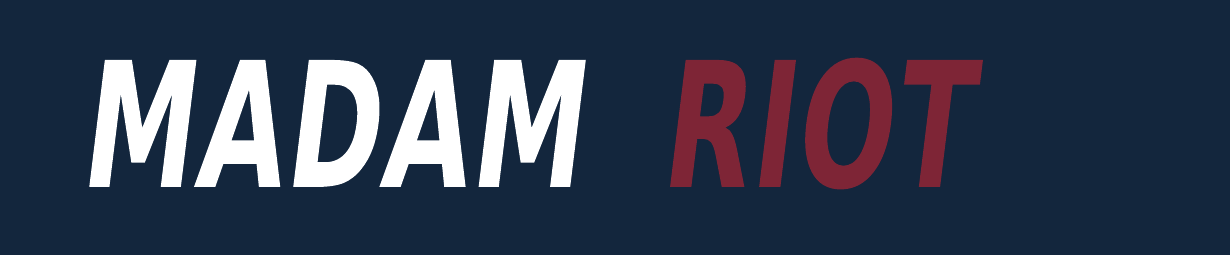 Madam Riot
